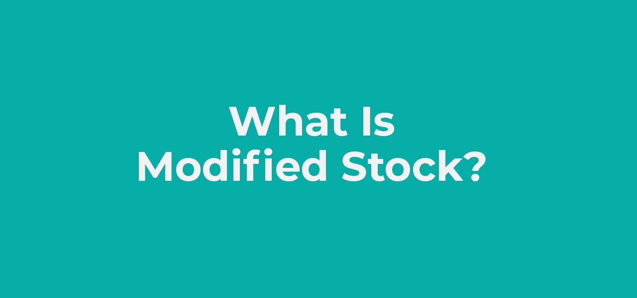 what-is-modified-stock